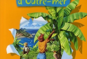 La France d'Outre-mer - Hachette, 2010