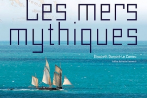 Les mers mythiques - Belin, 2011