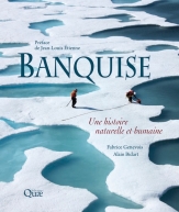Livre "Banquise", Fabrice Genevois et Alain Bidart, Quæ, 2018